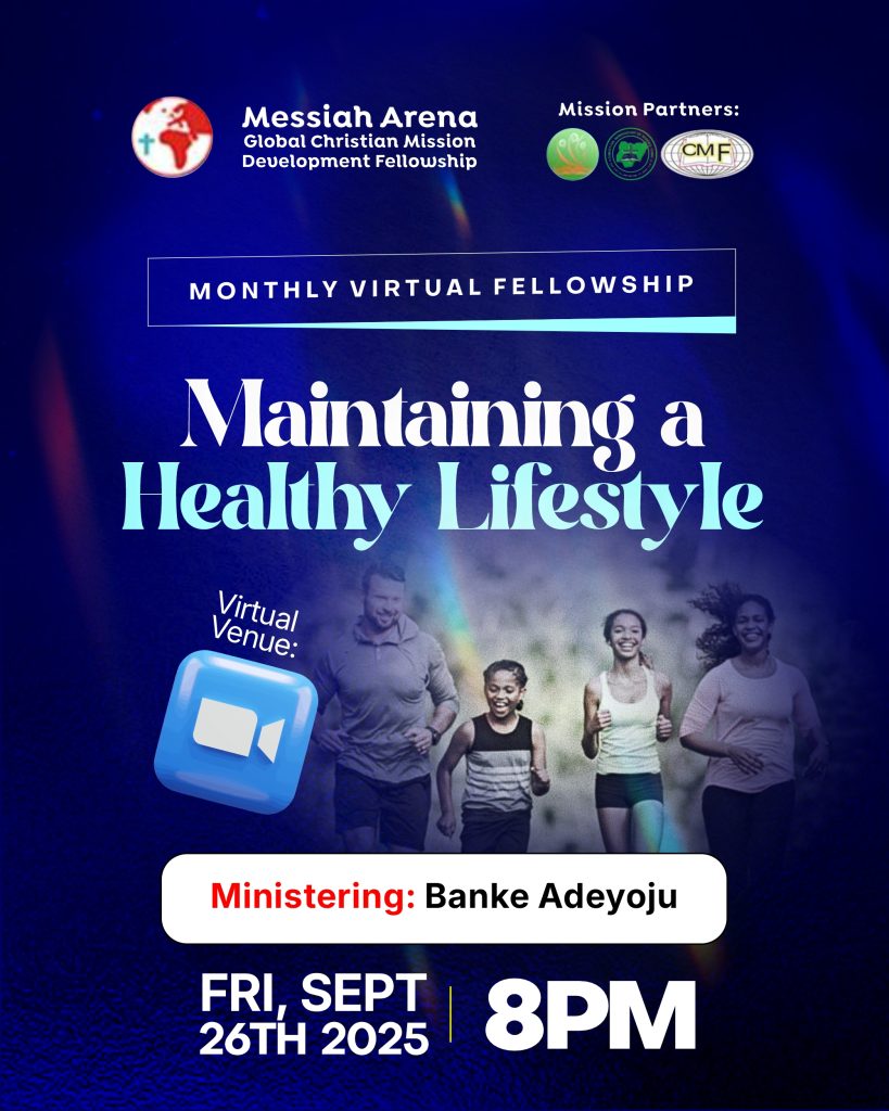 September Messiah Arena Virtual Fellowshp - Maintaining a Healthy Lifestyle!